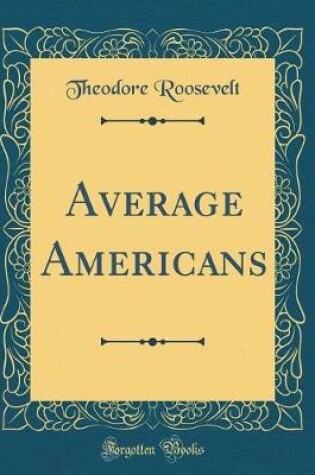 Cover of Average Americans (Classic Reprint)