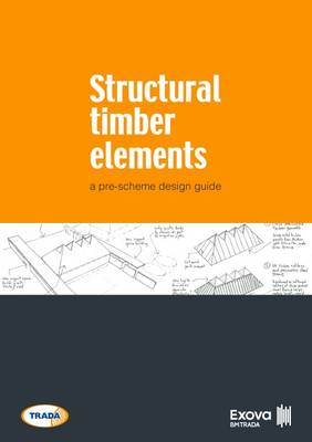 Book cover for Structural Timber Elements: A Pre-Scheme Design Guide