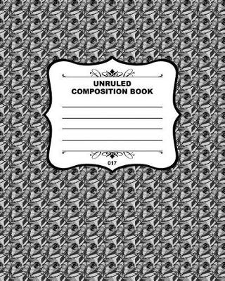 Book cover for Unruled Composition Book 017