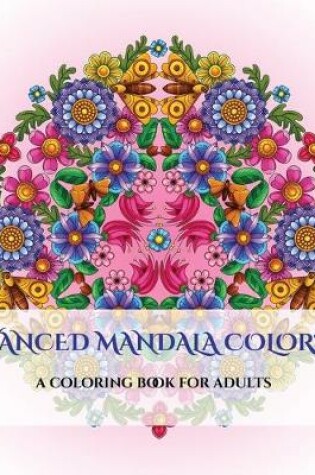 Cover of Advanced Mandala Coloring