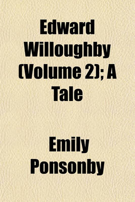 Book cover for Edward Willoughby (Volume 2); A Tale