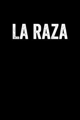 Book cover for La Raza