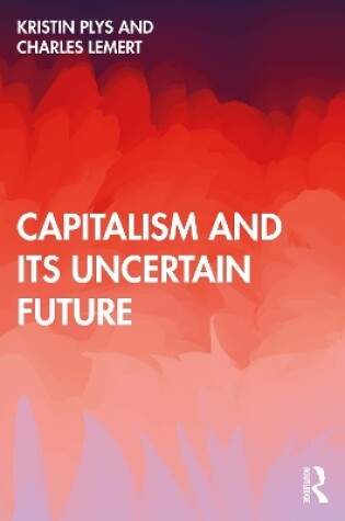 Cover of Capitalism and Its Uncertain Future