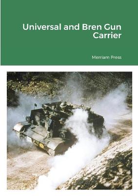 Book cover for Universal and Bren Gun Carrier