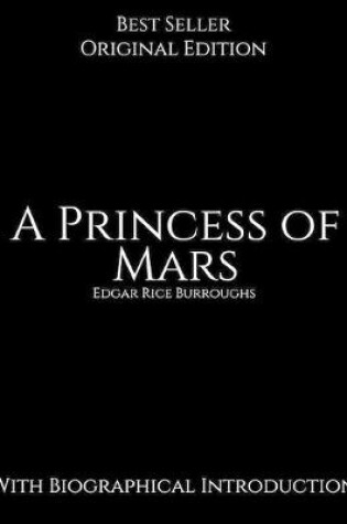 Cover of A Princess of Mars, With Biographical Introduction