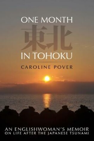 Cover of One Month in Tohoku