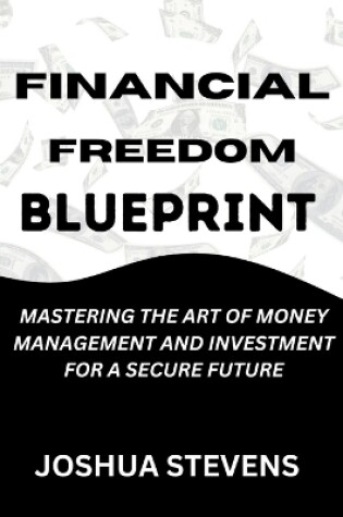 Cover of Financial Freedom Blueprint