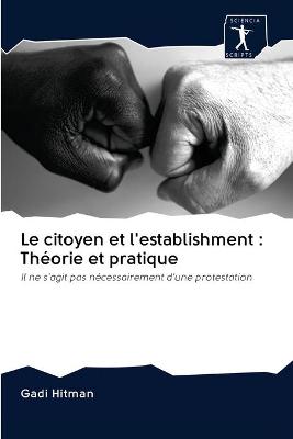 Book cover for Le citoyen et l'establishment