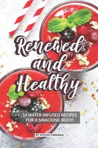 Cover of Renewed and Healthy