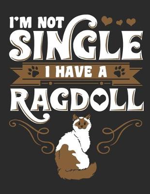 Book cover for Iam not Single i Have a Ragdoll