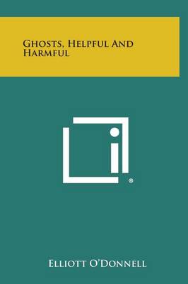 Book cover for Ghosts, Helpful and Harmful