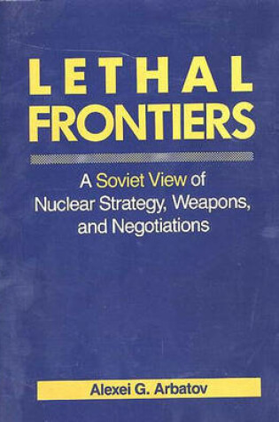 Cover of Lethal Frontiers