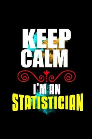 Cover of Keep calm. I'm a statistician