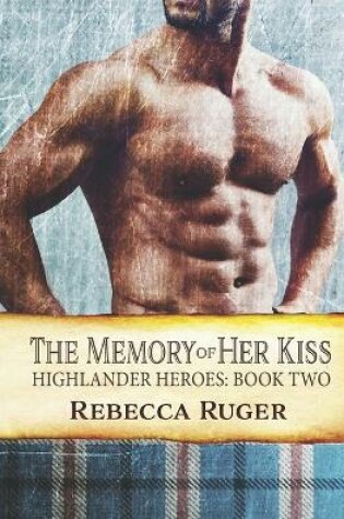 Cover of The Memory of Her Kiss