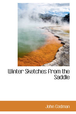 Cover of Winter Sketches from the Saddle