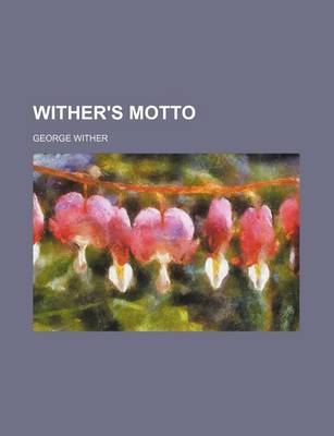 Book cover for Wither's Motto