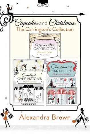 Cover of Cupcakes and Christmas: The Carrington’s Collection