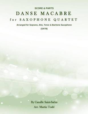 Book cover for Danse Macabre for Saxophone Quartet (SATB)