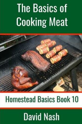 Cover of The Basics of Cooking Meat