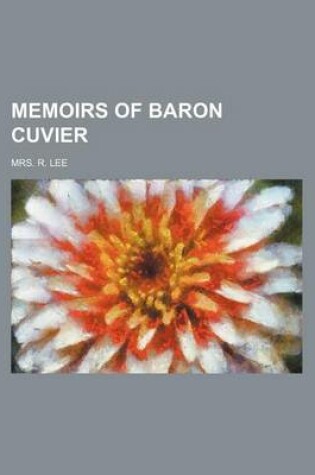 Cover of Memoirs of Baron Cuvier