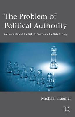 Book cover for The Problem of Political Authority