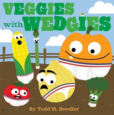 Book cover for Veggies with Wedgies