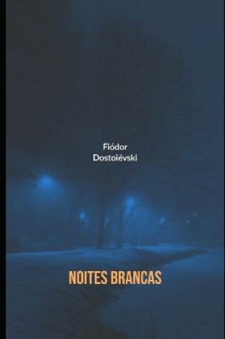 Cover of Noites Brancas