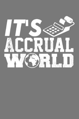 Book cover for It's Accrual World