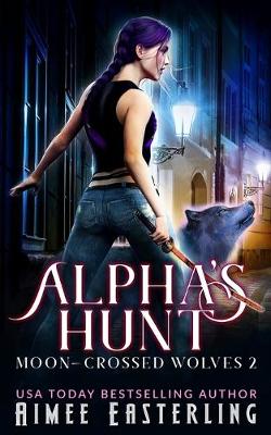 Book cover for Alpha's Hunt