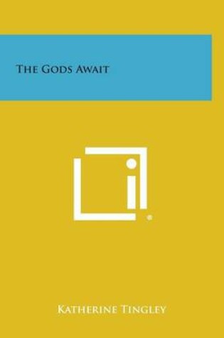 Cover of The Gods Await