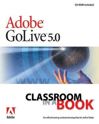 Book cover for Adobe GoLive 5.0 Classroom in a Book