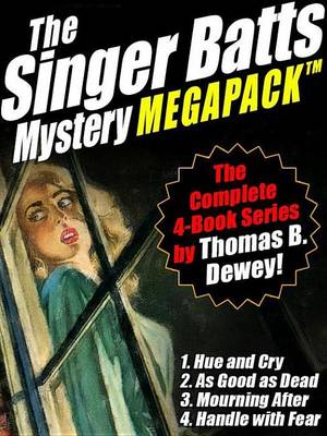 Book cover for The Singer Batts Mystery Megapack (R)