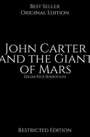 Cover of John Carter and the Giant of Mars, Restricted Edition