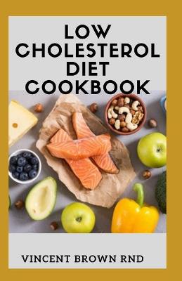 Book cover for Low Cholesterol Diet Cookbook