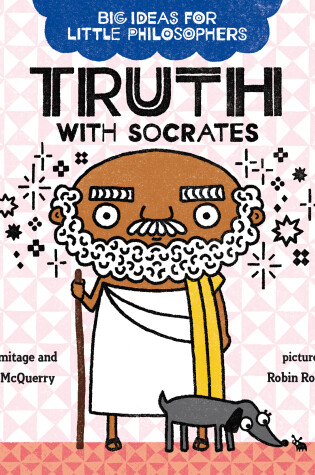 Cover of Big Ideas for Little Philosophers: Truth with Socrates