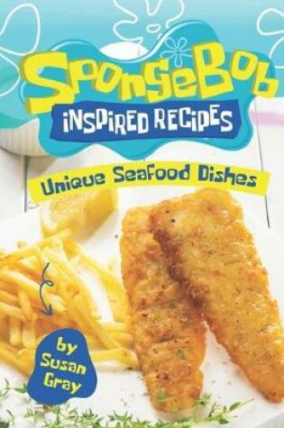 Cover of Sponge Bob Inspired Recipes