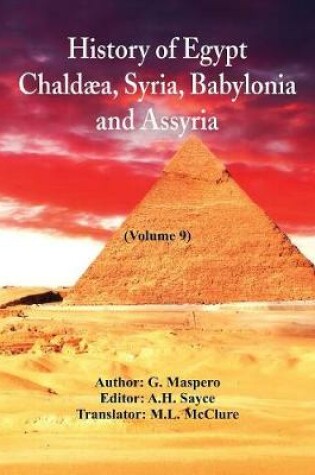 Cover of History Of Egypt, Chaldaea, Syria, Babylonia, and Assyria