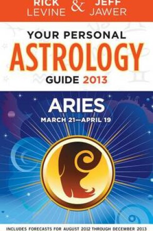 Cover of Your Personal Astrology Guide: Aries