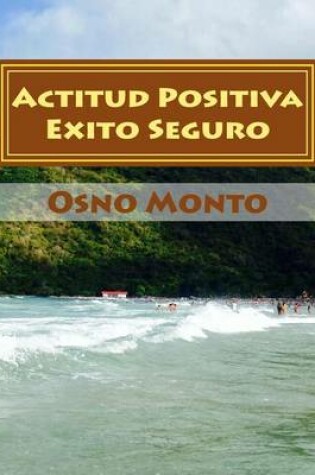 Cover of Actitud Positiva Exito Seguro