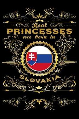 Book cover for Real Princesses Are Born in Slovakia
