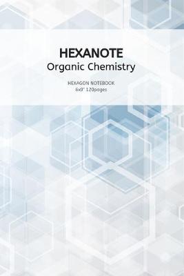 Book cover for HEXANOTE - Organic Chemistry