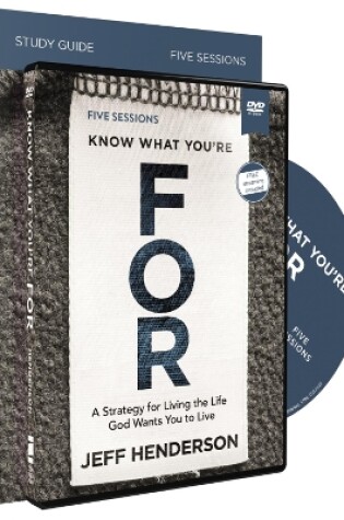 Cover of Know What You're FOR Study Guide with DVD