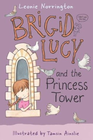 Cover of Brigid Lucy and the Princess Tower