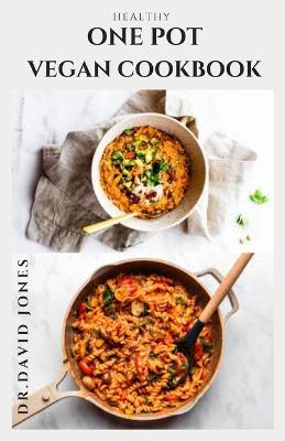 Book cover for Healthy One Pot Vegan Cookbook