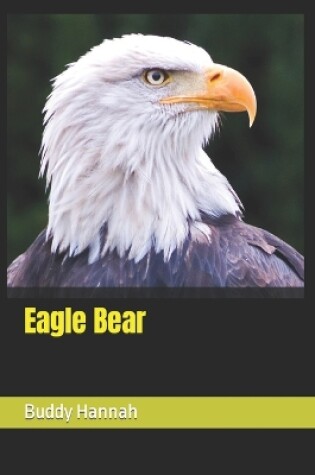 Cover of Eagle Bear