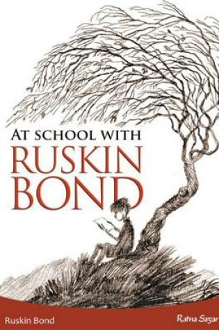 Cover of At School with Ruskin Bond