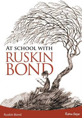 Book cover for At School with Ruskin Bond
