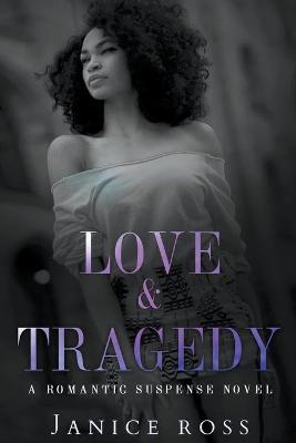 Book cover for Love & Tragedy