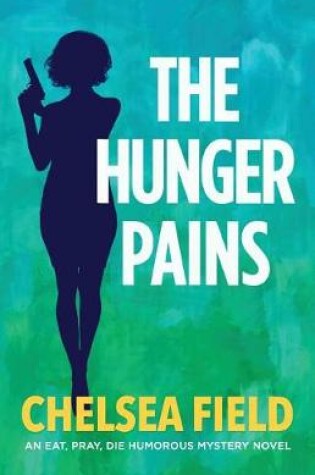 The Hunger Pains