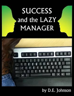 Book cover for Success and the Lazy Manager